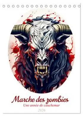 Aupeix / CALVENDO |  Marche des zombies (Calendrier de bureau 2026 DIN A5 horizontal), CALVENDO calendrier mensuel | Sonstiges |  Sack Fachmedien