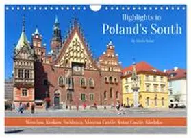 CALVENDO / Kruse |  Highlights in Poland's South (Wall Calendar 2026 DIN A4 landscape), CALVENDO 12 Month Wall Calendar | Sonstiges |  Sack Fachmedien