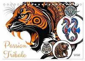 CALVENDO / Aupeix |  Passion Tribale (Calendrier de bureau 2026 DIN A5 vertical), CALVENDO calendrier mensuel | Sonstiges |  Sack Fachmedien