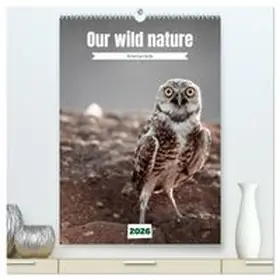 CALVENDO / Gaymard |  Our wild nature, American birds (High Quality Premium Wall Calendar 2026 DIN A2 portrait),CALVENDO 12 Month Wall Calendar | Sonstiges |  Sack Fachmedien