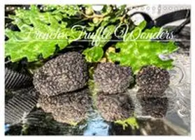 CALVENDO / Saf |  French Truffle Wonders (Wall Calendar 2026 DIN A4 landscape), CALVENDO 12 Month Wall Calendar | Sonstiges |  Sack Fachmedien