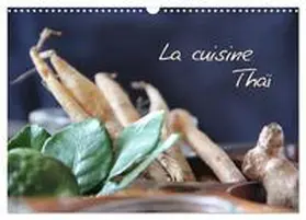 Keiner / CALVENDO |  La cuisine Thaï (Calendrier mural 2026 DIN A3 vertical), CALVENDO calendrier mensuel | Sonstiges |  Sack Fachmedien