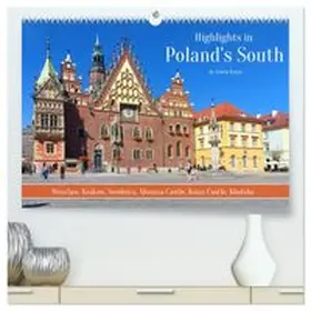 CALVENDO / Kruse |  Highlights in Poland's South (High Quality Premium Wall Calendar 2026 DIN A2 landscape),CALVENDO 12 Month Wall Calendar | Sonstiges |  Sack Fachmedien