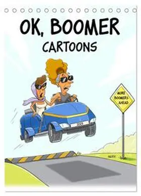 NURK / CALVENDO |  OK, Boomer - Cartoons (Desk Calendar 2026 DIN A5 portrait), CALVENDO 12 Month DeskCalendar | Sonstiges |  Sack Fachmedien