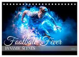 CALVENDO / Viola |  FOOTBALL FEVER Dynamic scenes (Desk Calendar 2026 DIN A5 landscape), CALVENDO 12 Month DeskCalendar | Sonstiges |  Sack Fachmedien
