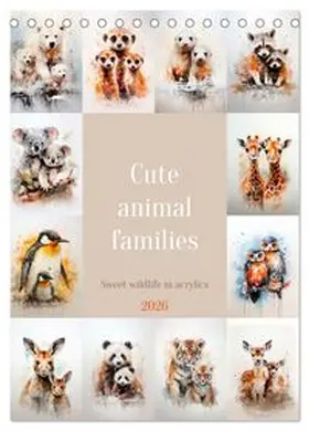 CALVENDO / Viola |  Cute animal families (Desk Calendar 2026 DIN A5 portrait), CALVENDO 12 Month DeskCalendar | Sonstiges |  Sack Fachmedien