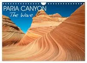 Photostravellers / CALVENDO |  Paria Canyon The Wave (Wall Calendar 2026 DIN A4 landscape), CALVENDO 12 Month Wall Calendar | Sonstiges |  Sack Fachmedien