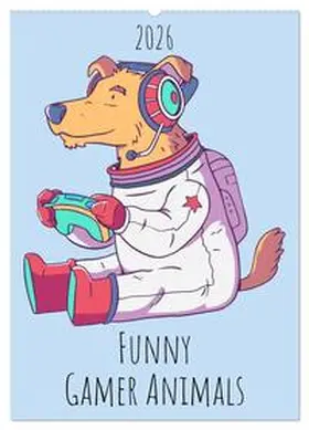 CALVENDO / Schmidt |  Funny Gamer Animals (Wall Calendar 2026 DIN A2 portrait), CALVENDO 12 Month Wall Calendar | Sonstiges |  Sack Fachmedien