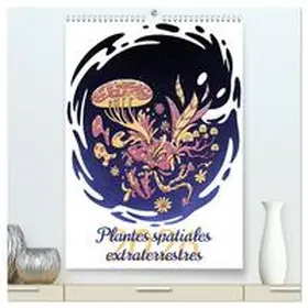 Schmidt / CALVENDO |  Plantes spatiales extraterrestres  (Calendrier mural 2026 DIN A2 horizontal) calendrier de bureau | Sonstiges |  Sack Fachmedien