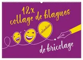 CALVENDO / ROTH-Design |  12 x collage de blagues - calendrier de bricolage (Calendrier mural 2026 DIN A2 vertical), CALVENDO calendrier mensuel | Sonstiges |  Sack Fachmedien