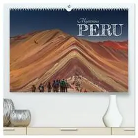 Photostravellers / CALVENDO |  Mysterious Peru (High Quality Premium Wall Calendar 2026 DIN A2 landscape),CALVENDO 12 Month Wall Calendar | Sonstiges |  Sack Fachmedien