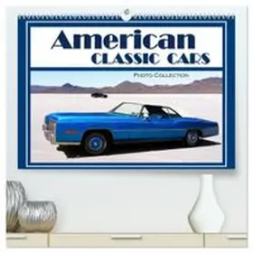 CALVENDO / Bilkova |  American Classic Cars - Photo collection (High Quality Premium Wall Calendar 2026 DIN A2 landscape),CALVENDO 12 Month Wall Calendar | Sonstiges |  Sack Fachmedien