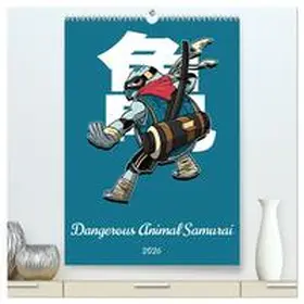 Schmidt / CALVENDO |  Dangerous Animal Samurai (High Quality Premium Wall Calendar 2026 DIN A2 portrait),CALVENDO 12 Month Wall Calendar | Sonstiges |  Sack Fachmedien