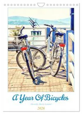 Berry-Lound / CALVENDO |  A Year Of Bicycles (Wall Calendar 2026 DIN A4 portrait), CALVENDO 12 Month Wall Calendar | Sonstiges |  Sack Fachmedien