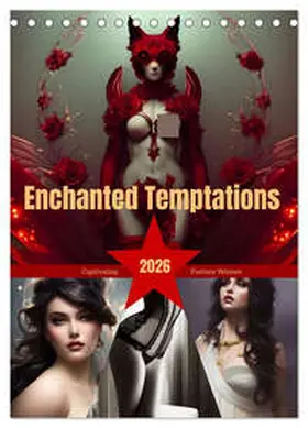 aka stine1 / CALVENDO |  Enchanted Temptations (Desk Calendar 2026 DIN A5 portrait), CALVENDO 12 Month DeskCalendar | Sonstiges |  Sack Fachmedien