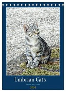 Berry-Lound / CALVENDO |  Umbrian Cats (Desk Calendar 2026 DIN A5 portrait), CALVENDO 12 Month DeskCalendar | Sonstiges |  Sack Fachmedien