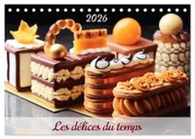CALVENDO / PAGNON |  Les délices du temps (Calendrier de bureau 2026 DIN A5 vertical), CALVENDO calendrier mensuel | Sonstiges |  Sack Fachmedien