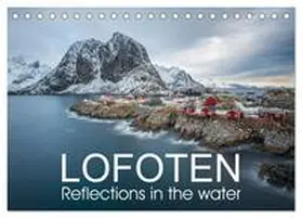 CALVENDO / Photostravellers |  Lofoten Reflections in the water (Desk Calendar 2026 DIN A5 landscape), CALVENDO 12 Month DeskCalendar | Sonstiges |  Sack Fachmedien