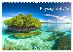 CALVENDO |  Paysages rêvés (Calendrier mural 2026 DIN A3 vertical), CALVENDO calendrier mensuel | Sonstiges |  Sack Fachmedien