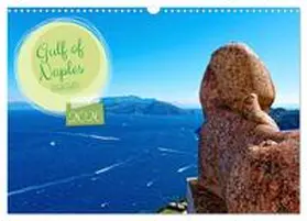 CALVENDO / Kowalski |  Gulf of Naples - Highlights (Wall Calendar 2026 DIN A3 landscape), CALVENDO 12 Month Wall Calendar | Sonstiges |  Sack Fachmedien