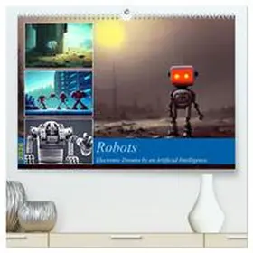 aka stine1 / CALVENDO |  Robots (High Quality Premium Wall Calendar 2026 DIN A2 landscape),CALVENDO 12 Month Wall Calendar | Sonstiges |  Sack Fachmedien