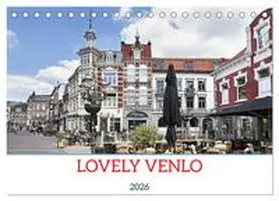 CALVENDO / boeTtchEr |  LOVELY VENLO (Desk Calendar 2026 DIN A5 landscape), CALVENDO 12 Month DeskCalendar | Sonstiges |  Sack Fachmedien