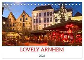 CALVENDO / boeTtchEr |  LOVELY ARNHEM (Desk Calendar 2026 DIN A5 landscape), CALVENDO 12 Month DeskCalendar | Sonstiges |  Sack Fachmedien