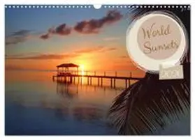 CALVENDO / NaturElfes |  World sunsets (Wall Calendar 2026 DIN A3 landscape), CALVENDO 12 Month Wall Calendar | Sonstiges |  Sack Fachmedien