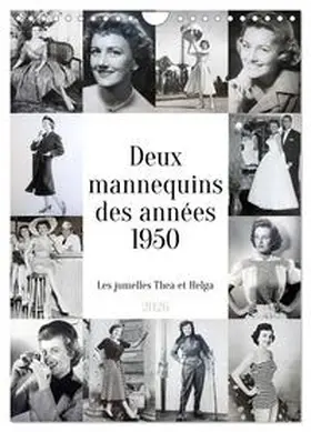 CALVENDO / Kruse |  Deux mannequins des années 1950 - Les jumelles Thea et Helga (Calendrier mural 2026 DIN A4 horizontal), CALVENDO calendrier mensuel | Sonstiges |  Sack Fachmedien