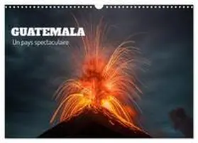 CALVENDO / Czermak |  Guatemala - Un pays spectaculaire (Calendrier mural 2026 DIN A3 vertical), CALVENDO calendrier mensuel | Sonstiges |  Sack Fachmedien