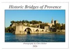 CALVENDO / Hellier © |  Historic Bridges of Provence (Wall Calendar 2026 DIN A3 landscape), CALVENDO 12 Month Wall Calendar | Sonstiges |  Sack Fachmedien