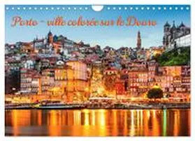insideportugal / CALVENDO |  Porto - ville colorée sur le Douro (Calendrier mural 2026 DIN A4 vertical), CALVENDO calendrier mensuel | Sonstiges |  Sack Fachmedien