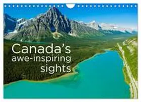 CALVENDO / Cegledi |  Canada's awe-inspiring sights (Wall Calendar 2026 DIN A4 landscape), CALVENDO 12 Month Wall Calendar | Sonstiges |  Sack Fachmedien