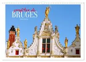 CALVENDO / Kruse |  Profiter de Bruges (Calendrier mural 2026 DIN A3 vertical), CALVENDO calendrier mensuel | Sonstiges |  Sack Fachmedien