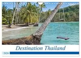 CALVENDO / Hartner |  Destination Thailand (Wall Calendar 2026 DIN A4 landscape), CALVENDO 12 Month Wall Calendar | Sonstiges |  Sack Fachmedien
