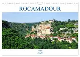 Thébault / CALVENDO |  ROCAMADOUR Village (Calendrier mural 2026 DIN A4 vertical), CALVENDO calendrier mensuel | Sonstiges |  Sack Fachmedien