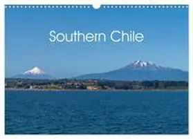 Schoen / CALVENDO / Schoen, Berlin |  Southern Chile (Wall Calendar 2026 DIN A3 landscape), CALVENDO 12 Month Wall Calendar | Sonstiges |  Sack Fachmedien