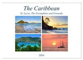CALVENDO / Schaenzer |  The Caribbean - St. Lucia, The Grenadines and Grenada (Wall Calendar 2026 DIN A3 landscape), CALVENDO 12 Month Wall Calendar | Sonstiges |  Sack Fachmedien