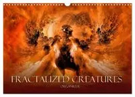 CALVENDO / glandarius |  Fractalized creatures (Wall Calendar 2026 DIN A3 landscape), CALVENDO 12 Month Wall Calendar | Sonstiges |  Sack Fachmedien
