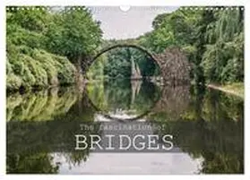 CALVENDO / Becker |  The Fascination of Bridges (Wall Calendar 2026 DIN A3 landscape), CALVENDO 12 Month Wall Calendar | Sonstiges |  Sack Fachmedien