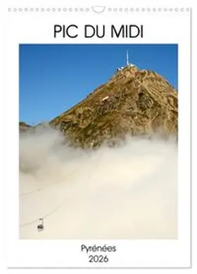 CALVENDO / Thébault |  PIC DU MIDI Pyrénées (Calendrier mural 2026 DIN A3 horizontal), CALVENDO calendrier mensuel | Sonstiges |  Sack Fachmedien