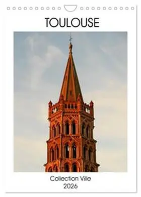 CALVENDO / Thébault |  Collection Ville TOULOUSE (Calendrier mural 2026 DIN A4 horizontal), CALVENDO calendrier mensuel | Sonstiges |  Sack Fachmedien