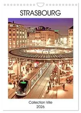 Thébault / CALVENDO |  Collection Ville STRASBOURG (Calendrier mural 2026 DIN A4 horizontal), CALVENDO calendrier mensuel | Sonstiges |  Sack Fachmedien