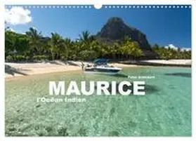 CALVENDO / Schickert |  Maurice - l'Océan Indien (Calendrier mural 2026 DIN A3 vertical), CALVENDO calendrier mensuel | Sonstiges |  Sack Fachmedien