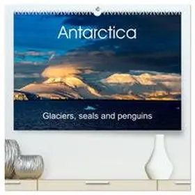 Gerber / CALVENDO |  Antarctica Glaciers, seals and penguins (High Quality Premium Wall Calendar 2026 DIN A2 landscape),CALVENDO 12 Month Wall Calendar | Sonstiges |  Sack Fachmedien