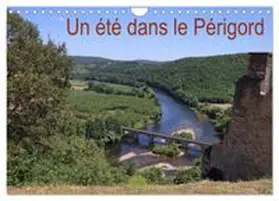 CALVENDO / Casaert |  Un été dans le Périgord (Calendrier mural 2026 DIN A4 vertical), CALVENDO calendrier mensuel | Sonstiges |  Sack Fachmedien