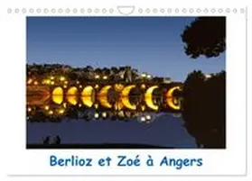 CALVENDO / Mathieu |  Berlioz et Zoé à Angers (Calendrier mural 2026 DIN A4 vertical), CALVENDO calendrier mensuel | Sonstiges |  Sack Fachmedien