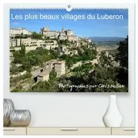 CALVENDO / Hellier |  Les plus beaux villages du Luberon  (Calendrier mural 2026 DIN A2 vertical) calendrier de bureau | Sonstiges |  Sack Fachmedien