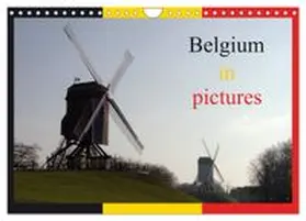 CALVENDO / Gaymard |  Belgium in pictures (Wall Calendar 2026 DIN A4 landscape), CALVENDO 12 Month Wall Calendar | Sonstiges |  Sack Fachmedien