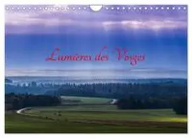 LEROY / CALVENDO |  Lumières des Vosges (Calendrier mural 2026 DIN A4 vertical), CALVENDO calendrier mensuel | Sonstiges |  Sack Fachmedien